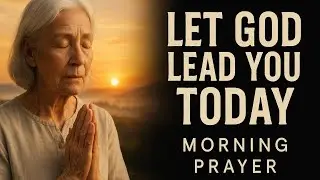 God Hears Every Cry—And He Will Make a Way for You | Morning Prayer