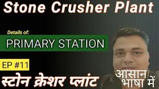 PRIMARY STATION - Stone Crusher Plant best Price Jaw Cone Screen VSI Sand Washing CONVEYOR & More