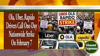 Ola, Uber, Rapido Drivers Call One-Day Nationwide Strike On February 7 | SiasatExpress | 06-Feb-2026