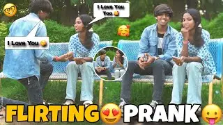 FLIRTING PRANK 😛ON CUTE GIRL 🥰|| SRK TEDDY