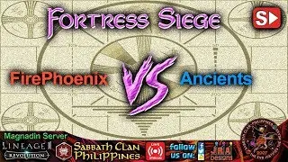 L2R: Sabbath Clan Live &ndash; Fortress Siege 9-28-18 FirePhoenix vs Ancients