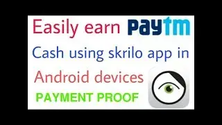 HOW TO EARN FROM SKRILO APP WITH PAYMENT PROOF ( CHECK DESCRIPTION)|| CREAT ANYTHING