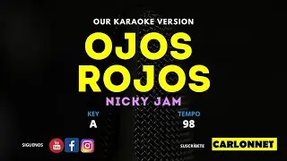 OJOS ROJOS - NICKY JAM (Karaoke Version)