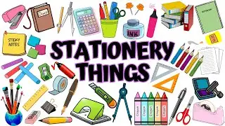 📚✏️ Learn Stationery Items Names in English with pictures | School Supplies Vocabulary for Kids 🎒🖍️