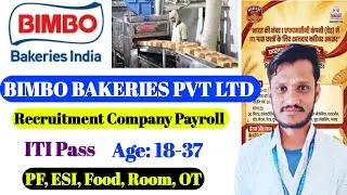 Bimbo Bakeries Recruitment 2026 | ITI Freshers Jobs | ITI Campus Placement | ITI Private Jobs 2026