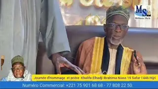 journée d'Hommage et priére Khalifa Elhadji Ibrahima Niass 19 Safar 1446 hij