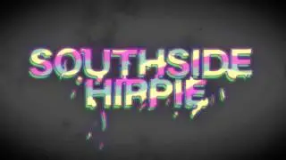 SouthSide Hippie - SouthSide Hippie (Official Visualizer)