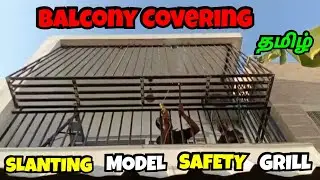 Balcony Covering | Tamil | Slanting Model Safety Grill | Radiance Splendor |Js roofing | Fabrication