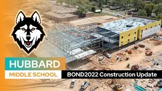 Hubbard Construction Update (July 2022 - March 2023)