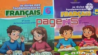 Je révise mes fondamentaux en français 5aep/6aep école pionnière page 5