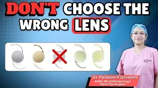 Best Intraocular Lens for Cataract Surgery in 2025? I How to Choose Best IOL?
