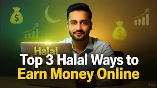 &ldquo;Top 3 Halal Ways to Earn Money Online in 2025 | Cara Halal Menghasilkan Uang&rdquo;