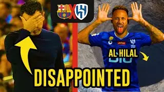 NEYMAR REBUFFS BARCELONA AND EMBRACES AL HILAL ! Bar&ccedil;a's Ambition to Reacquire the Brazilian!