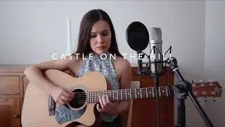 Castle on the Hill- Ed Sheeran (Cover by Asha)