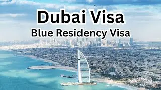 Blue Visa Dubai Complete Information