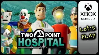 Two Point Hospital - Let's Play: Ep. 1 (Xbox Series X)