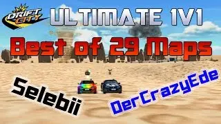 Drift City Ultimate 1v1 Battle, Selebii vs DerCrazyEde BO29