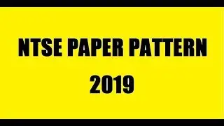 NTSE 2019 PAPER  PATTERN