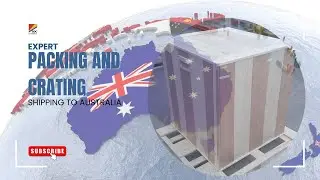 Protecting Your Move: Expert Packing and Crating for Shipping from America to Australia