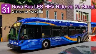 NYCT M31 Bus Ride via 79th Street Crosstown: 2021 Nova Bus LFS HEV 9638 from Clinton to Yorkville
