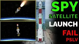 PSLV Fails with SPY Satellite | Sabotage? Impact? Future?