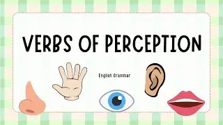 Verbs Of Perception 👁️🖐🏻| Object+Infinitive | Object+ -ing form | Examples