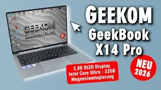 GEEKOM GeekBook X14 Pro OLED Test - Windows 11 + Linux auf Intel Core Ultra ultraleichtem Ultrabook