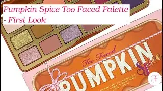Too Faced Pumpkin Spice Palette 2020 [First Look]