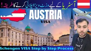 How to Apply Visit Visa for Austria | Schengen Tourist Visa Online Process, Requirements & Fee
