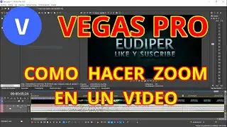 Como hacer ZOOM en VEGAS PRO