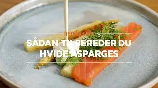 S&aring;dan tilbereder du hvide asparges