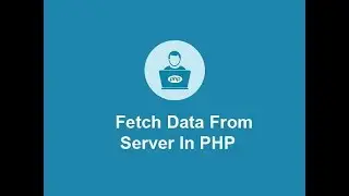 How To Fetch Data From Server In PHP / PROGRAMMING POT