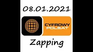 Cyfrowy Polsat (08.01.2021) Zapping Kanałów