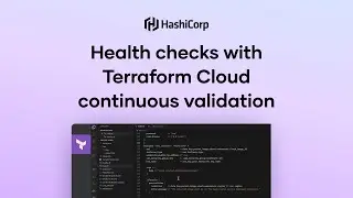 Health checks with Terraform Cloud continuous validation