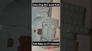 Speed building my own Lego Helms Deep Moc