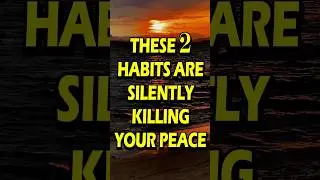 2 Toxic Habits Quietly Destroying Your Peace (Stop These Now!) #stoicism