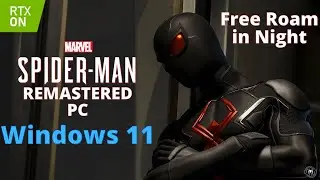 Marvel's Spider-Man Remastered PC - Windows 11 Test