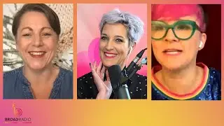 Ep 22: Broad Radio ft. Dr Lois Peeler, Cal Wison and Cindy Gallop. Hosts Jo Stanley and Nelly Thomas