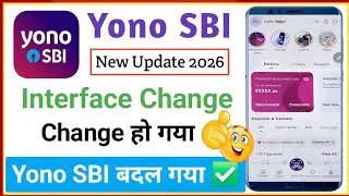 yono sbi new update | yono sbi Interface change ho gaya | yono sbi change ho gaya | yono 2.0 SBI
