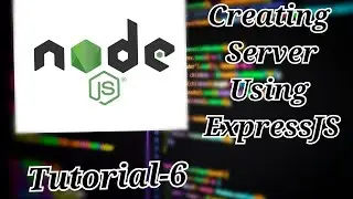 Creating a Server with Express JS in NodeJS