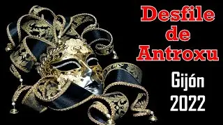 Desfile de Antroxu - Gijón 2022