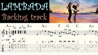 LAMBADA | KAOMA | Capo 5th fret | Backing track | - Melody | TAB & Sheet music