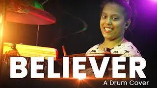 Nathania Leyna Dsa | Drum Rider | Believer | Imagine Dragons