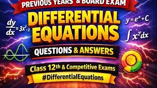 Differential Equations Previous Year Questions|Board + Competitive Exams#class12maths #calculus