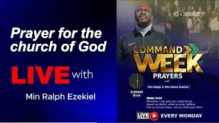COMMAND THE WEEK PRAYER MEETING. 26TH JAN 2026.