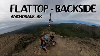 HIKING THE BACKSIDE OF FLATTOP | ANCHORAGE, ALASKA