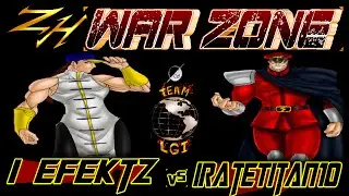 ZH WAR ZONE : i eFektz  vs  IrateTitan10 - FT5
