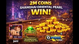 2MCoinsShanghai Oriental Pearl win the ring🔥| High Stakes8 Ball Pool EpicMatch#ShanghaiOrientalPearl