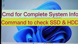 Command to check SSD Drive in Computer || Cmd to check complete System Information ||
