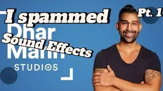 I spammed SOUND EFFECTS In a Dharr Man video